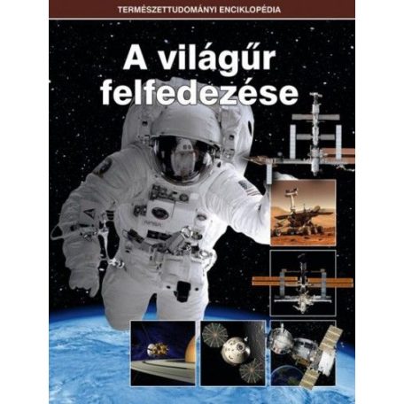 A világűr felfedezése - Természettudomán