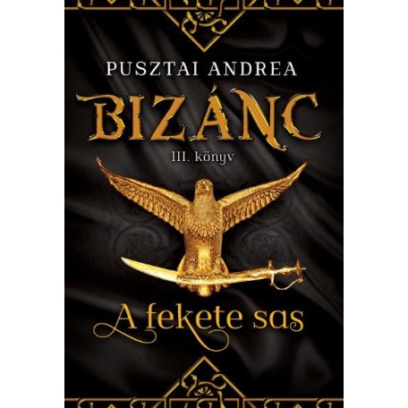 A fekete sas - Bizánc III.