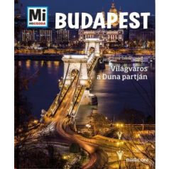 Budapest - Világváros a Duna partján