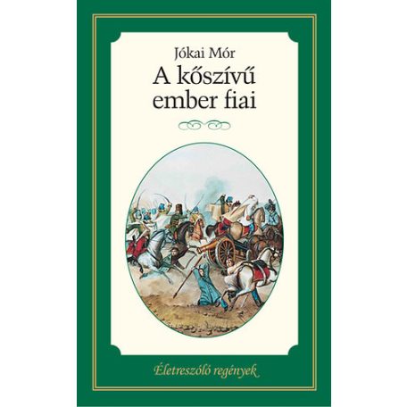 A kőszívű ember fiai (Kossuth)