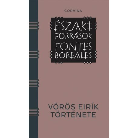 Vörös Eirík története