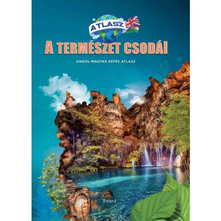 A természet csodái - Angol-magyar képes