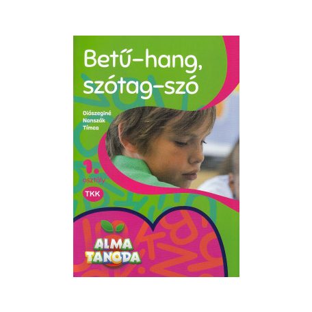 Almatanoda - Betű-hang, szótag-szó
