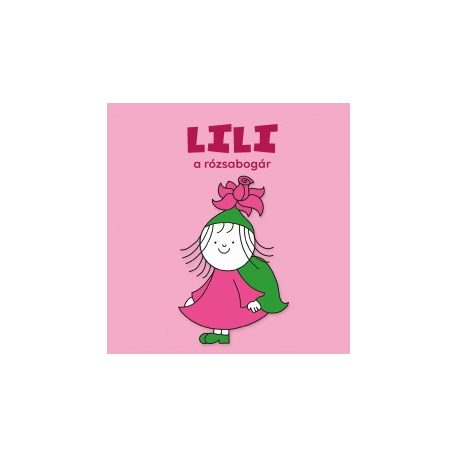 Lili a rózsabogár