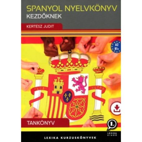 Spanyol nyelvkönyv kezdőknek A2 B1+ TK.
