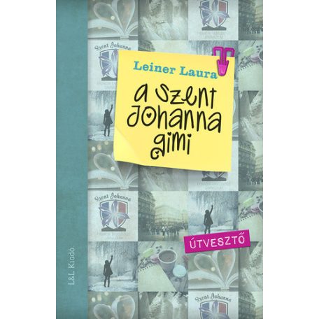A Szent Johanna gimi 7-Útvesztő
