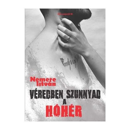 Véredben szunnyad a hóhér (Ate III.)