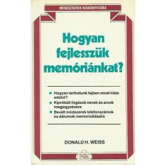 Hogyan fejlesszük memóriánkat?