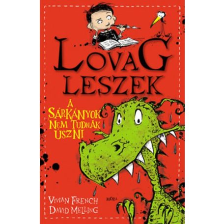 A sárkányok nem tudnak úszni - Lovag les
