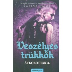 Veszélyes trükkök - Átkozottak 3.