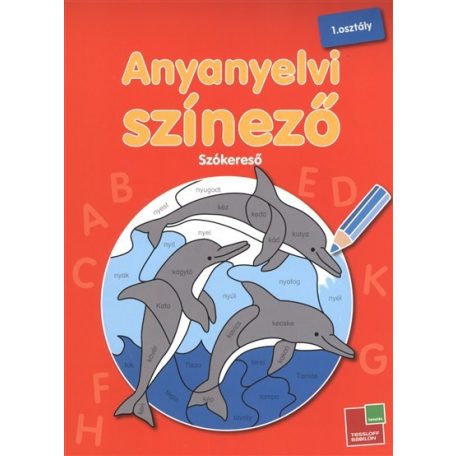 Anyanyelvi színező - Szókereső - 1. oszt