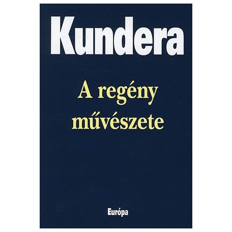 A regény művészete (2.999.-)