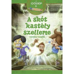 Az időgép 6. - A skót kastély szelleme