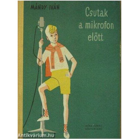 Csutak a mikrofon előtt (móra)
