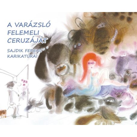 A varázsló felemeli ceruzáját
