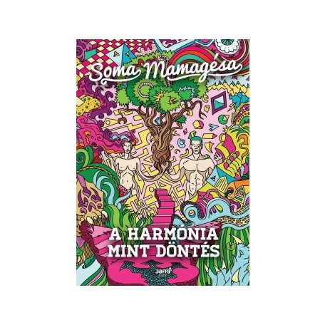 A harmónia mint döntés