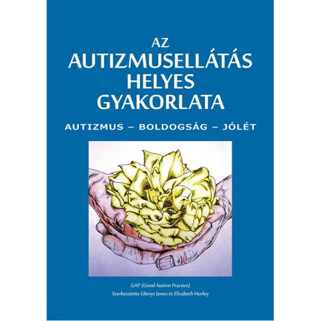 Az autizmusellátás helyes gyakorlata