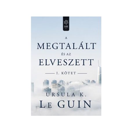 A megtalált és az elveszett I.