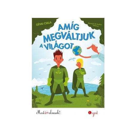 Amíg megváltjuk a világot