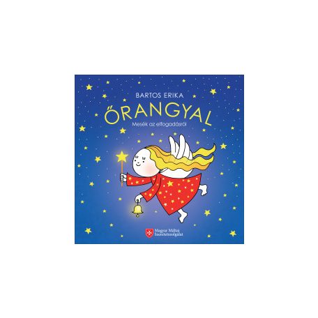 Őrangyal - Mesék az elfogadásról