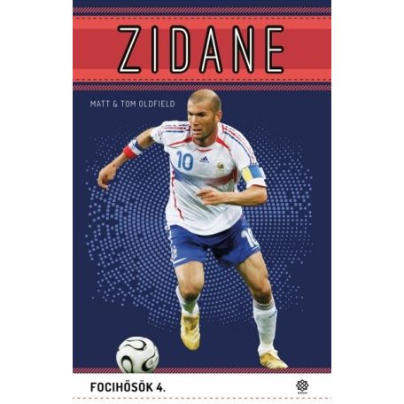 Zidane - Focihősök 4.