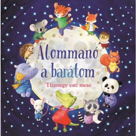 Álommanó a barátom - Tizenegy esti mese