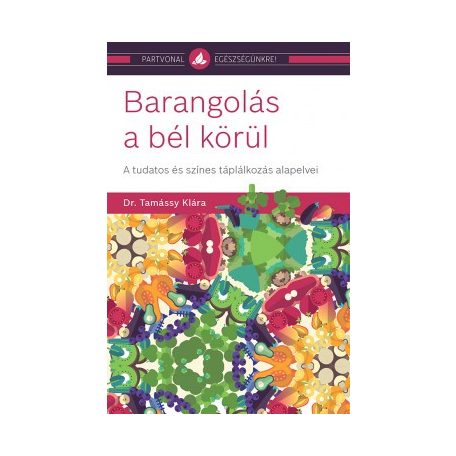 Barangolás a bél körül