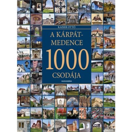 A Kárpát-medence 1000 csodája