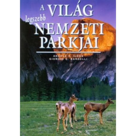 A világ legszebb nemzeti parkjai