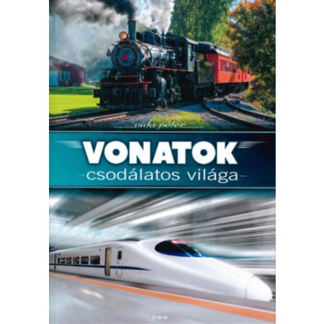 Vonatok csodálatos világa (2018)