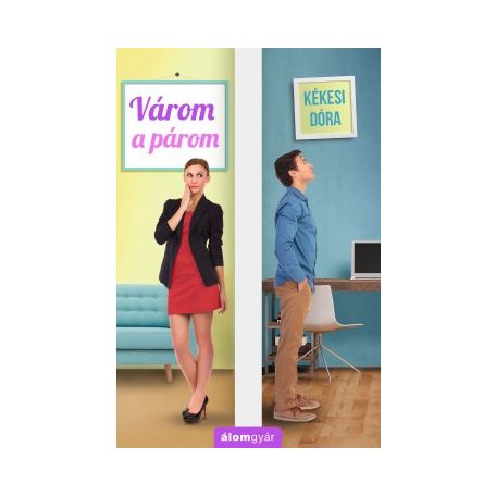 Várom a párom (álomgyár)