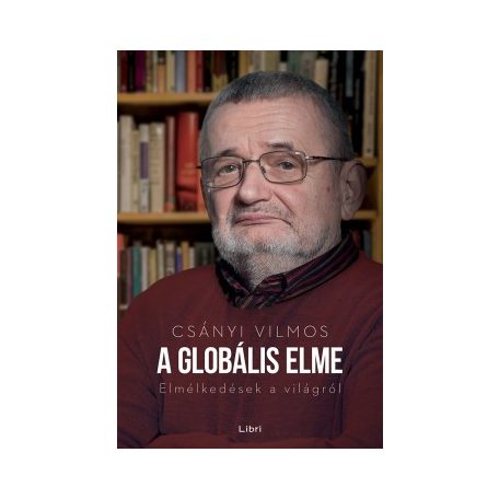 A globális elme - Elmélkedések a világró