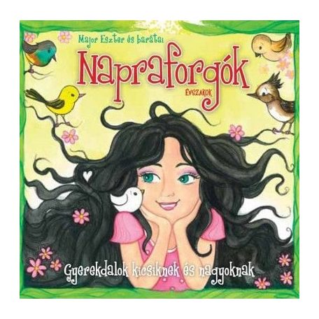 Napraforgók - Major Eszter és barátai