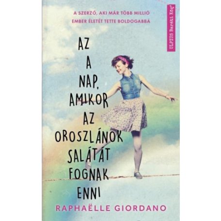 Az a nap, amikor az oroszlánok salátát f