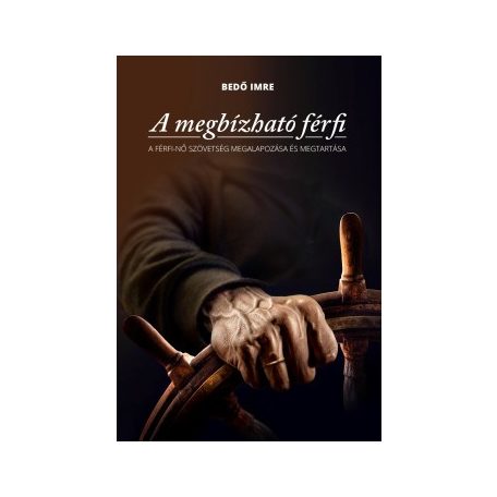 A megbízható férfi
