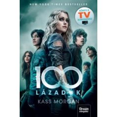 100 - Lázadók