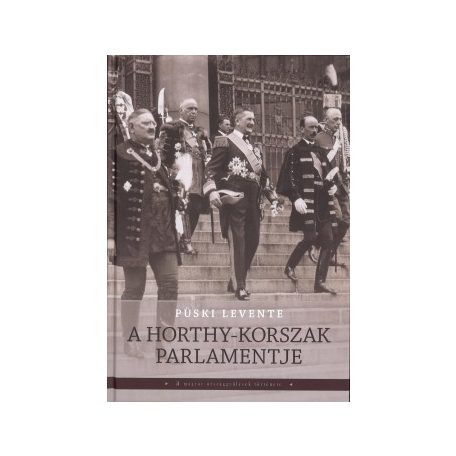 A Horthy-korszak parlamentje