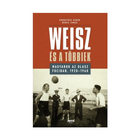 Weisz és a többiek