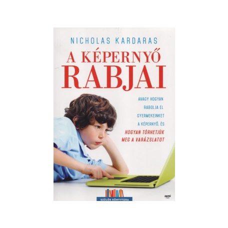 A képernyő rabjai