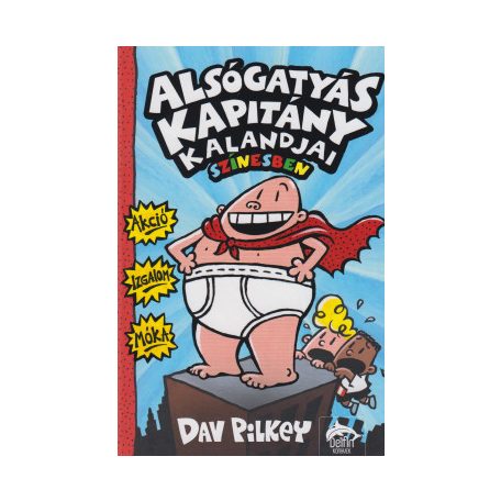Alsógatyás kapitány kalandjai (A)