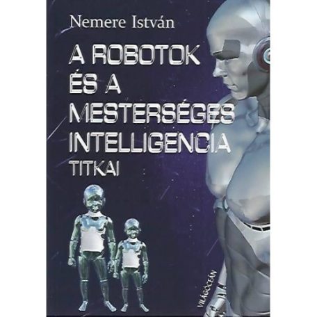 A robotok és a mesterséges inteligencia