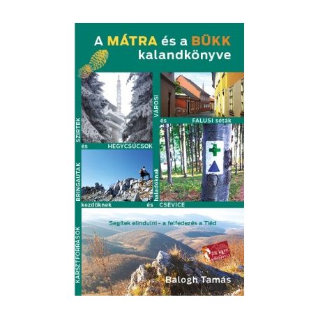 A Mátra és a Bükk kalandkönyve