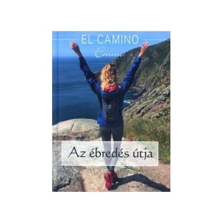 Az ébredés útja - El Camino