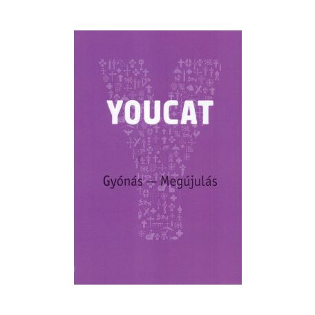 YOUCAT - Gyónás - Megújulás