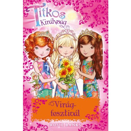 Virágfesztivál - Titkos Királyság különk