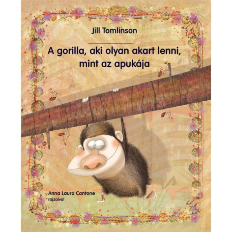A gorilla, aki olyan akart lenni, mint a