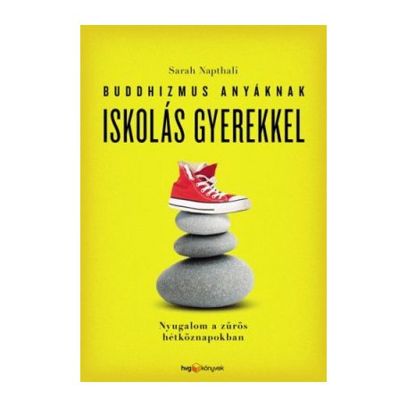 Buddhizmus anyáknak iskolás gyerekkel