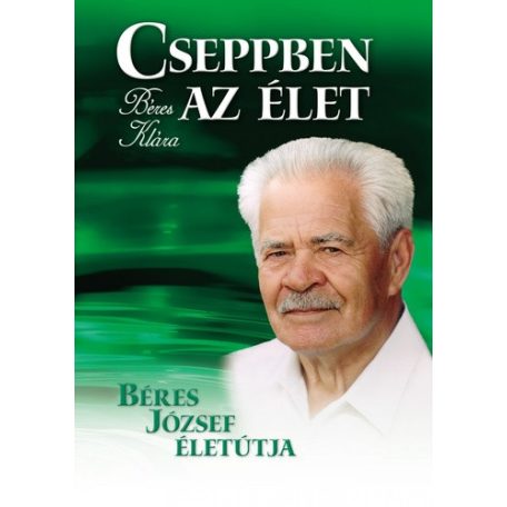 Cseppben az élet (3800,-)