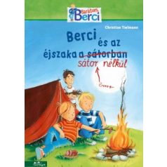 Berci és az éjszaka a sátorban - Barátom