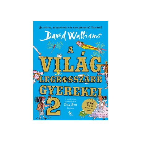 A világ legrosszabb gyerekei 2.